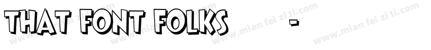 that font folks字体字体转换